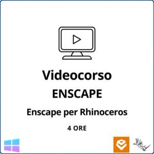 Videocorso Enscape per Rhinoceros – Base – 4 ore